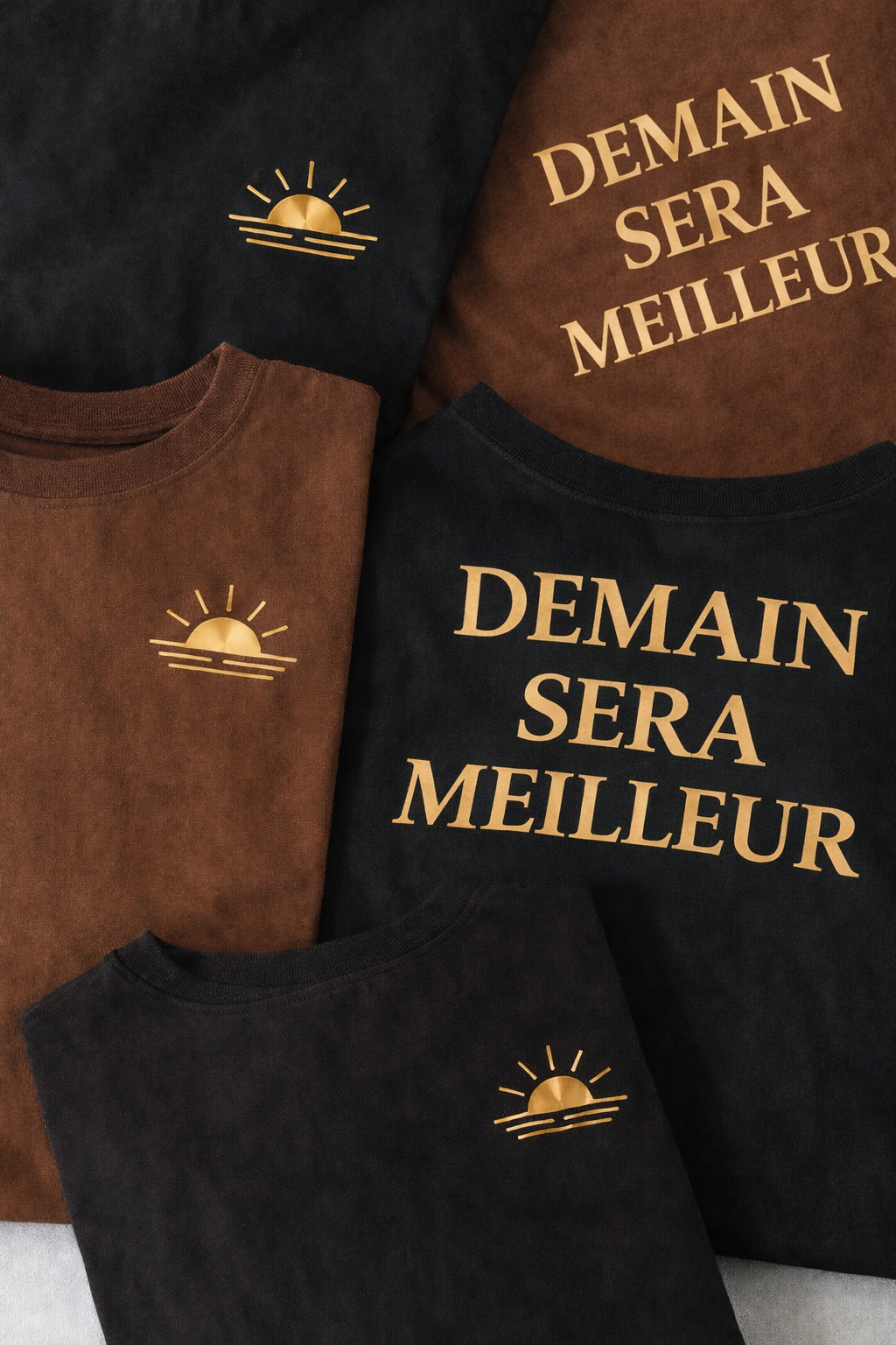 DEMAIN SERA MEILLEUR — T-Shirt Signature
